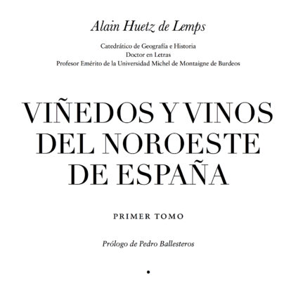 Viñedos y vinos del noroeste de España